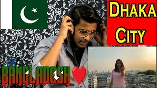 Pakistani Reaction On Dhaka City Dhaka 2019 - Dhaka Bangladesh React By Pakistan