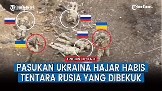 Pasukan Ukraina Tangkap dan Sekap 4 Prajurit Rusia, Warganet Soroti Hal Ini