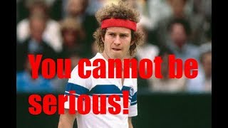 John McEnroe’s angry outbursts