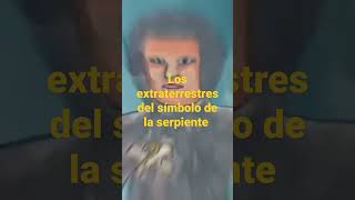 Los extraterrestres del símbolo de la serpiente