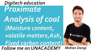 Proximate analysis | moisture content | Volatile compounds | Ash | fixed carbon content | B.tech