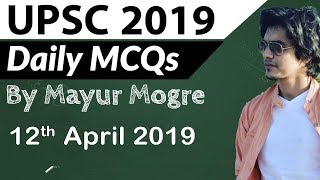 UPSC 2019 Preparation - 12 April 2019 Daily Current Affairs for UPSC / IAS 2019