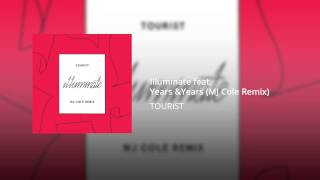 Illuminate feat. Years & Years (MJ Cole Remix)