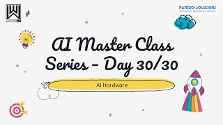 Artificial Intelligence (A.I) Master Class - Day 30/30