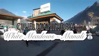 White Meadows - Club Mahindra Manali