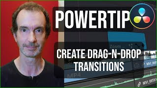 Create Drag-and-Drop Transitions — DaVinci Resolve PowerTip