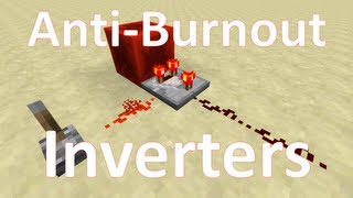 Anti-Burnout Inverters in Minecraft 1.5