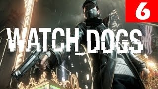 Watch Dogs Walkthrough Part 6 Let's Play No Commentary 1080p HD Gameplay Trailer Review