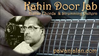 Kahin Door Jab Din - Guitar Chords Lesson - Pawan