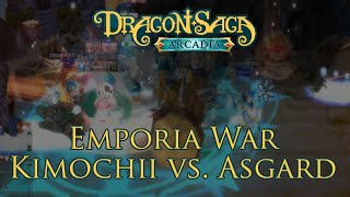 Dragon Saga NA Emporia War - Kimochii vs. Asgard