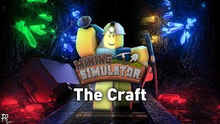 "The Craft" (Roblox: Mining Simulator OST) by BSlick