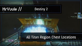 Destiny 2 - All Titan Region Chest Locations (Golden Chests)