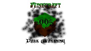 Minecraft Dark Awakening #005 Auf der Reise zum nächstem Buch und tschüss Ferdinand