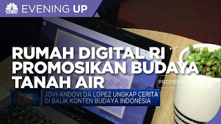 Rumah Digital Indonesia Promosikan Budaya Tanah Air