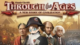 Let's Play: Through the Ages - A New Story of Civilization - Part 1