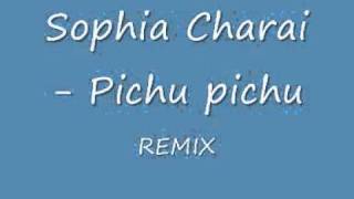 Sophia Charai - Pichu pichu REMIX