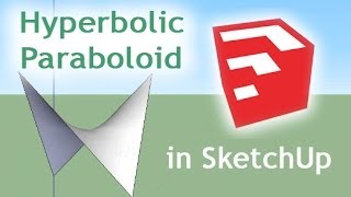 SketchUp Tutorial: Hyperbolic paraboloid (tensile structure, saddle) WITHOUT plug-in