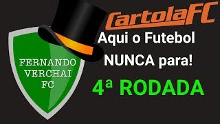 Cartola - 4ª Rodada
