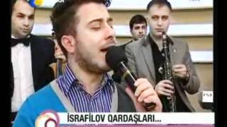 vusal,ramal,valeh israfilov qardashlari