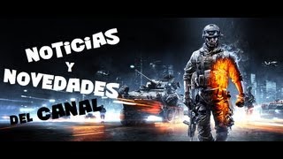 Noticias y Novedades del canal (Emblemas, Series, Problemas, Proyectos...) | Battlefield 3