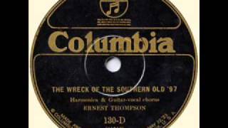 "The Wreck Of The Old Southern '97" Ernest Thompson