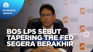 Bos LPS: Tujuan Hampir Tercapai, Tapering The Fed Segera Berakhir