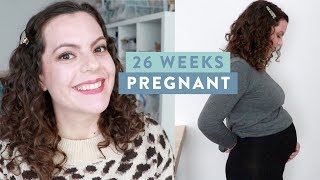 26 WEEKS PREGNANT | Feeling BIG Already, Symptoms, Feelings and Belly Update