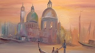 Видео урок "Рисуем Венецию"