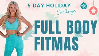 FULL Body FITMAS | 5 Days of Christmas Challenge | 30 Minute LIVE Workout | Rebecca Louise