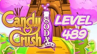 Candy Crush Soda Saga Level 489 - ★★