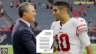 49ers, Sign Jimmy Garoppolo Long Term ASAP!