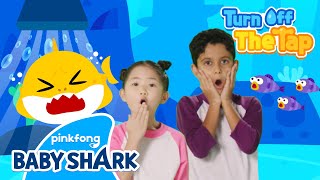 Turn off the Tap | World Water Day | Baby Shark x PUB | Save Water 