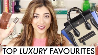 Top 10 Luxury Favourites - Beauty, Jewellery, Bags & More! | Amelia Liana
