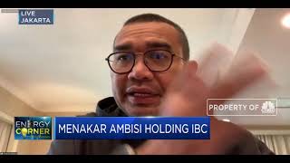Segera Operasi, IBC Siapkan Tambang Hingga Pabrik Battery Cell