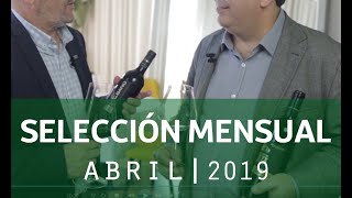 Selección Mensual Abril 2019: Condado de Haza 2015 y Ébano Crianza 2015