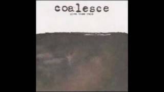 coalesce - one on the ground