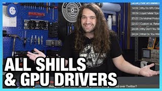 Ask GN 87: Response to 'Shill' Claims, GPU Driver Optimization