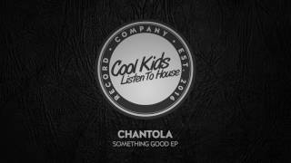 Chantola - True (Original Mix)