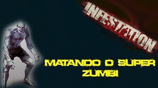 Matando o Super Zumbi - Infestation #2