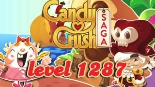 Candy Crush Saga Level 1287 - No Boosters