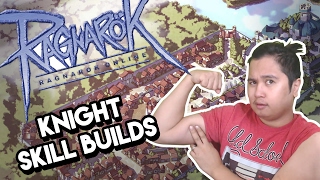 Ragnarok Online - Classic Knight Skill Builds with Dee