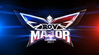 [FULL Version]RoV Major League 2017 - Week 6 Day1