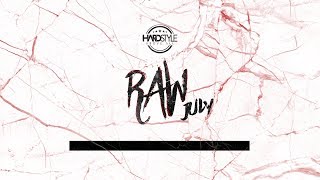 NEW RAWSTYLE JULY 2018
