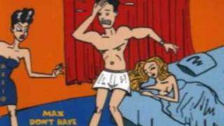 E-rotic-//-Max don't have sex with your ex (+LYRICS)