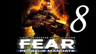 Прохождение F.E.A.R. Perseus Mandate #8 Финал