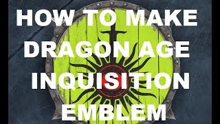 For Honor Dragon Age Inquisition Emblem Tutorial