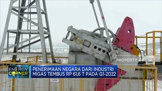 Q1-2022,Penerimaan Negara Dari Migas Tembus Rp 61,6 T