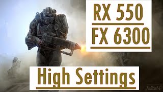 Fallout 4 Benchmark High Settings RX 550 and AMD FX 6300