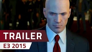 Hitman - Gameplay-Trailer - E3 2015