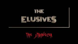 The Elusives "The Strangler" (Demo, extended version)